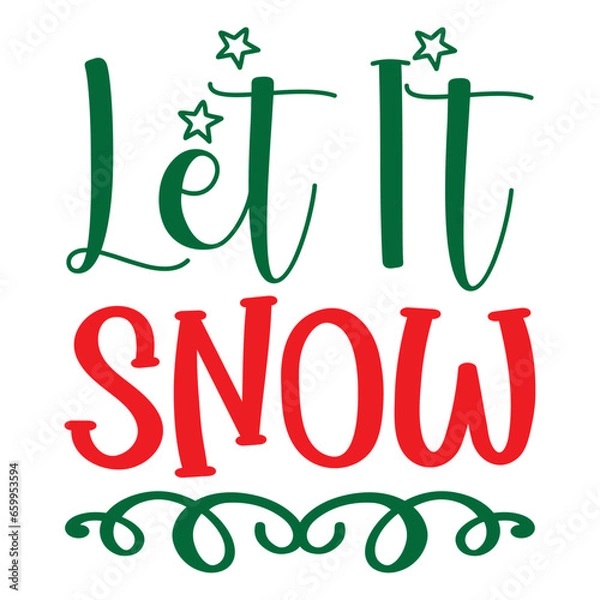 Fototapeta Let It Snow