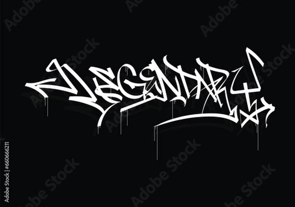 Obraz LEGENDARY word graffiti tag style