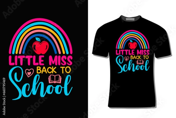 Fototapeta Little Miss Back To School T-Shirt Design  For Print, Poster, Card, Mug, Bag, Invitation And Party.