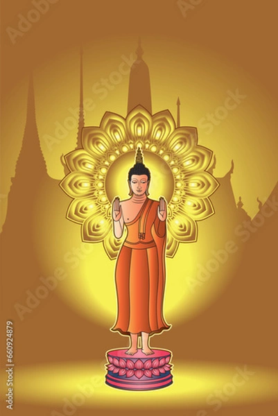 Fototapeta Pacifying the Relatives (Pang Ham Yati).The Monday Buddha image is standing with the right hand raised to shoulder height with the palm out and the fingers extended (the abhaya mudra).