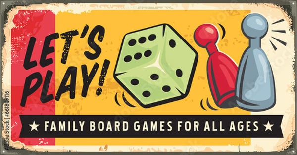 Obraz Let us play bord games, creative old sign concept with game figurines and rolling dice. Retro poster for leisure activities. Promotional vector illustration.