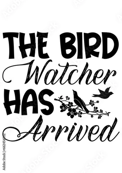 Obraz the bird watcher has arrived