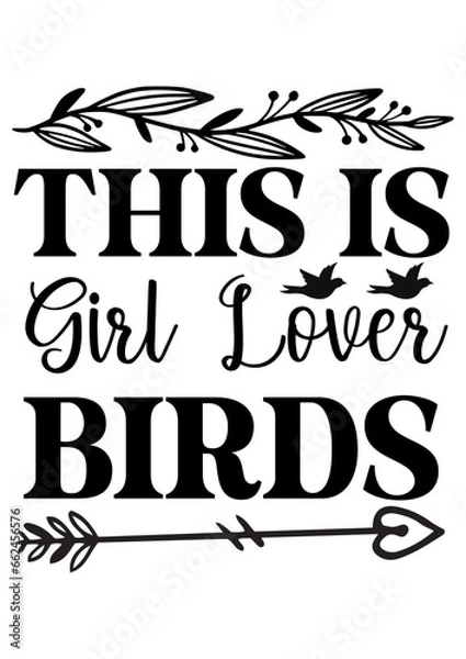 Obraz  this is girl lover birds