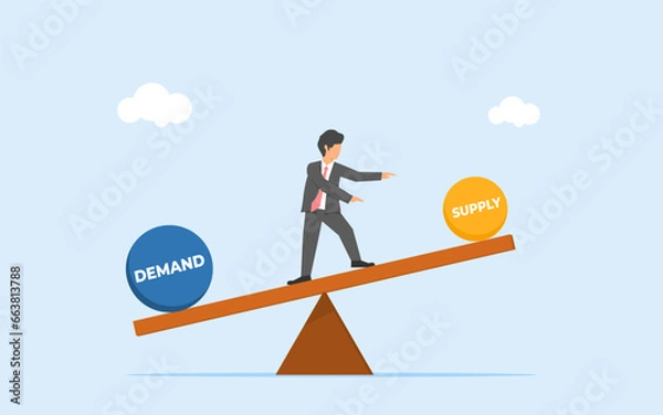 Obraz High demand vs low supply concept. An overwhelmed businessman balancing demand and supply. Demand over supply.