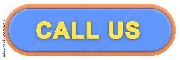 Obraz Call us button. 3D illustration.