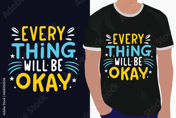 Obraz everything will be okay  motivation quote or t shirts design