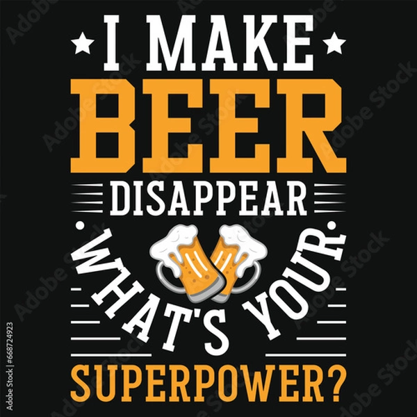 Fototapeta Best awesome beer drinking typography or graphics tshirt design