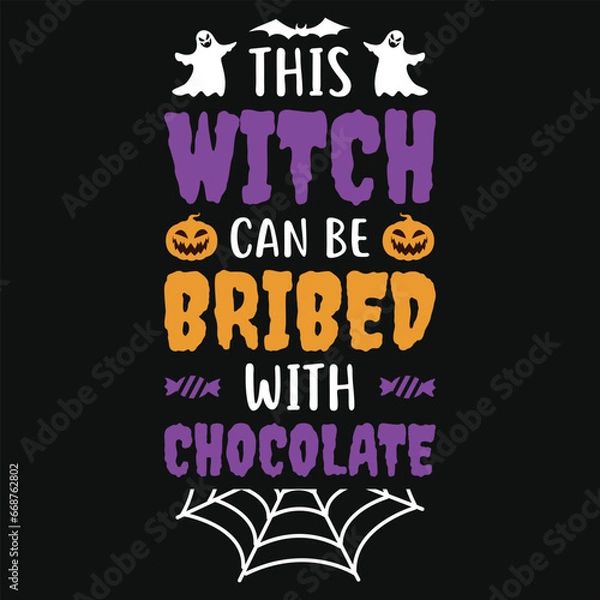 Fototapeta Best awesome happy Halloween day boo witches candy spooky typography or graphics tshirt design