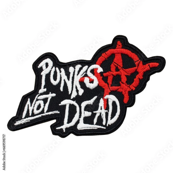 Fototapeta Punk's not Dead embroidered patch. Punk rock. Anarchy. Accessory for bikers, motorcyclists, rockers, metalheads, punks. Rock'n'roll.