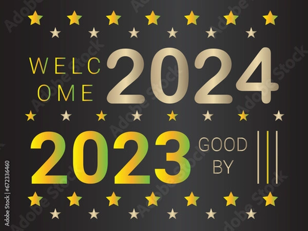 Fototapeta Happy New Year 2024, Welcome 2024, Good by 2023 with Star Background