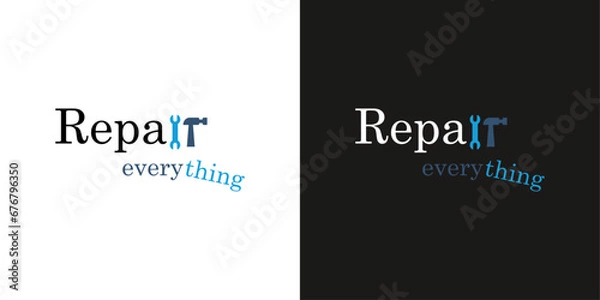 Obraz Repair everything. Logo for a repair shop or site. Image of a wrench and a hammer.