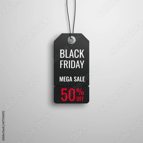 Fototapeta Black friday sale. Realistic price tag image. Black label on a white background. Special offer or shopping discount label. Sale, 50% discount, big discounts. Vector image, EPS10.