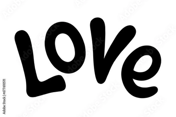 Fototapeta Love text illustration in a quirky modern style. This word art has been drawn in a happy, fun black text on a white background. The letters are randomly positioned to give the image a lot of movement.