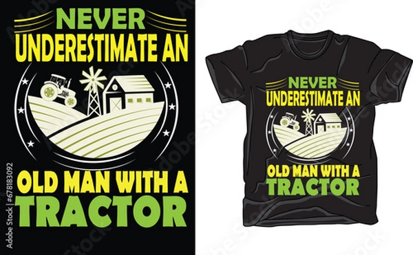 Obraz never underestimate an old man with a tractor
