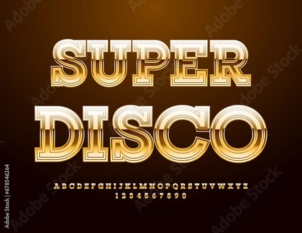 Fototapeta Vector elite flyer Super Disco with Gold Alphabet Letters and Numbers set. Premium glossy Font