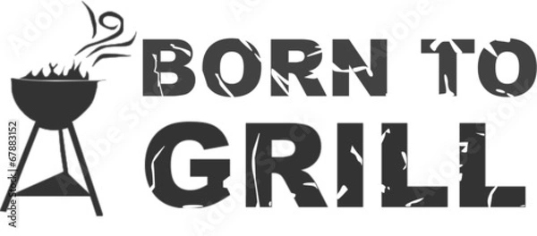 Obraz Urodzony w Grill