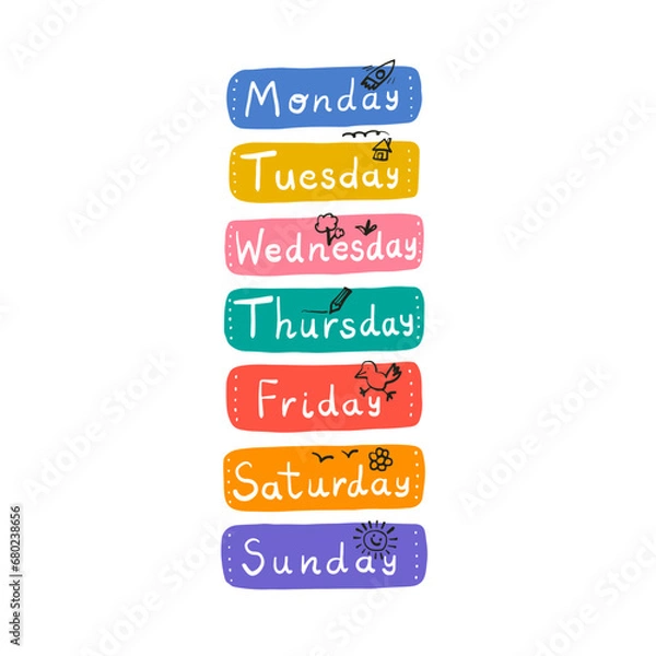 Fototapeta Cute fun hand written days of the week stickers for weekly planner with elements. Colourful playful days of the week lettering. Typography set, font for daily organiser, diary for kids.