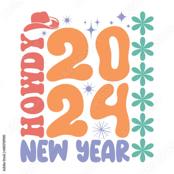 Obraz Howdy 2024 New Year Happy New Year Svg Groovy Wavy Retro Sublimation T-shirt Design