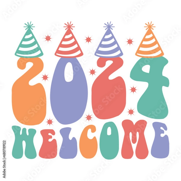 Obraz Welcome 2024 Happy New Year Svg Groovy Wavy Retro Sublimation T-shirt Design