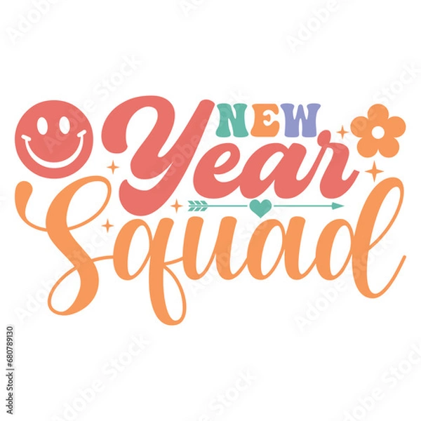 Obraz New year squad Happy New Year 2024 Svg Groovy Wavy Retro Sublimation T-shirt Design