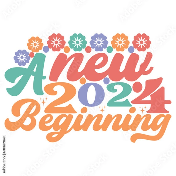 Obraz A NEW 2024 BEGINNING Happy New Year Svg Groovy Wavy Retro Sublimation T-shirt Design