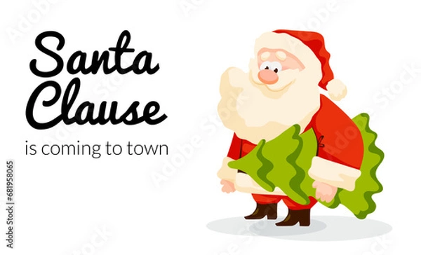 Obraz Funny cartoon Santa Claus with Christmas tree. Christmas card with Santa spruce tree.