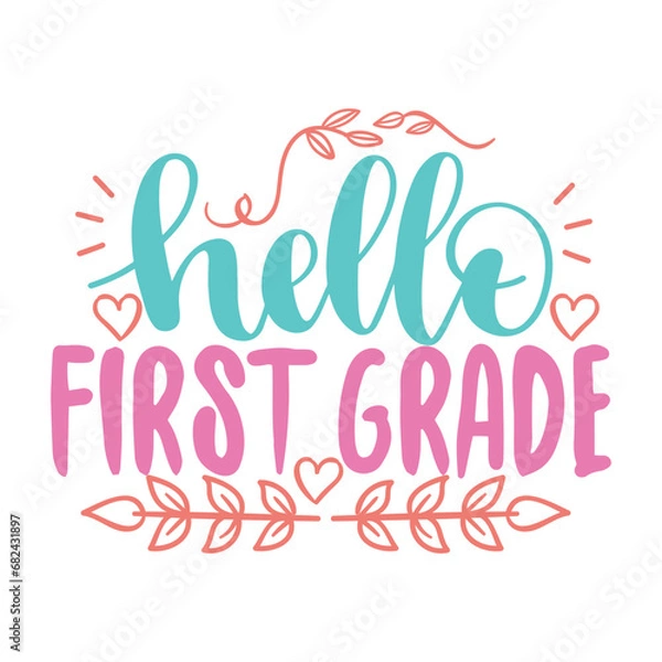 Fototapeta hello first grade