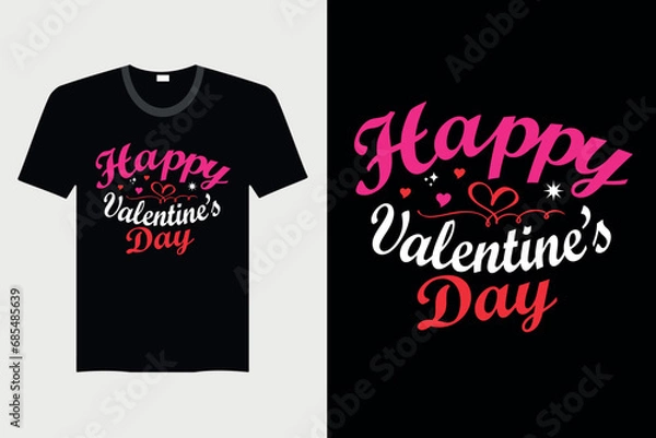 Obraz Happy Valentine's Day - Valentine's Day T-shirt Design, Vector Graphic, Vintage, Typography, T-shirt Vector