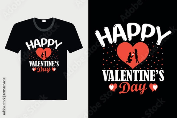 Obraz Happy Valentine's Day - Valentine's Day T-shirt Design, Vector Graphic, Vintage, Typography, T-shirt Vector
