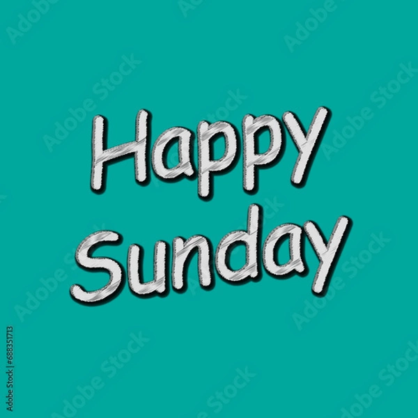 Fototapeta "happy Sunday" Typography Flat Style Design Template for greeting cards, posters, T-shirts, banners, print invitations, happy Sunday background designs.