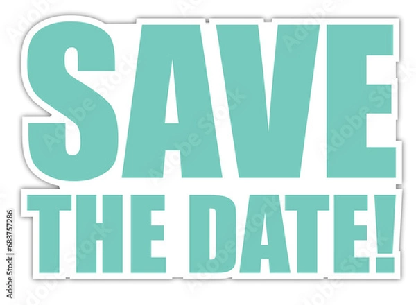 Fototapeta Save The Date!, Erinnerung, Termin, wichtig, Event, Messe, Geburtstag, Hochzeit, Party, Fest, Notiz, Banner, türkis