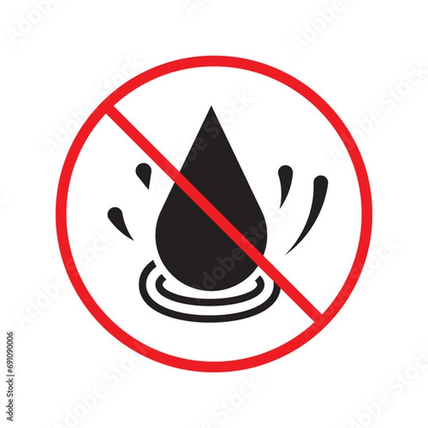Fototapeta Water prohibited vector icon. No water drop icon. Forbidden water icon. Warning, caution, attention, restriction, danger flat sign design symbol pictogram UX Uİ