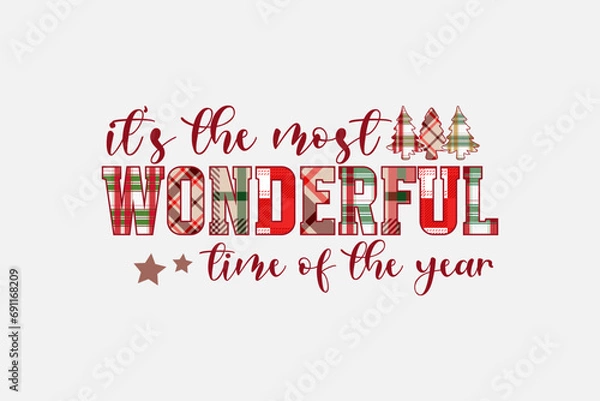 Fototapeta It’s The Most Wonderful Time Of The Year plaid pattern typography t shirt design sublimation