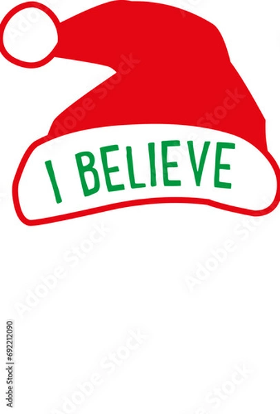 Obraz I believe in Santa