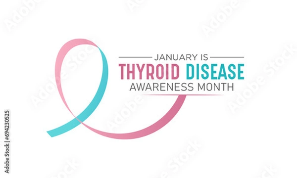 Obraz National thyroid awareness month is observed every year on january. January is thyroid disease awareness month. Vector template for banner, greeting card, poster with background. Vector illustration.