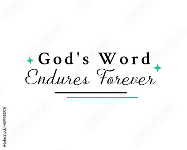 Obraz God's Word Endures Forever – Simple Christian Poster Design