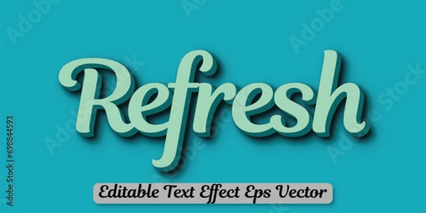 Obraz Refresh green color Editable 3d Text effect 3d style eps vactor