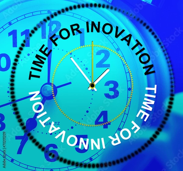 Fototapeta Time For Innovation Represents Create Creativity And Concepts