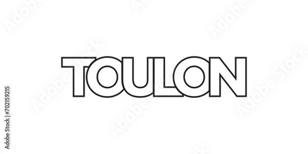 Fototapeta Toulon in the France emblem. The design features a geometric style, vector illustration with bold typography in a modern font. The graphic slogan lettering.