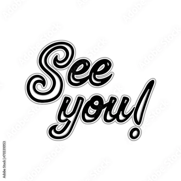 Fototapeta See you typograhy  motivational vector quotes design