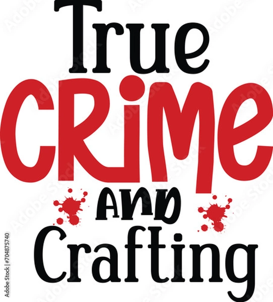 Fototapeta True Crime and Crafting2