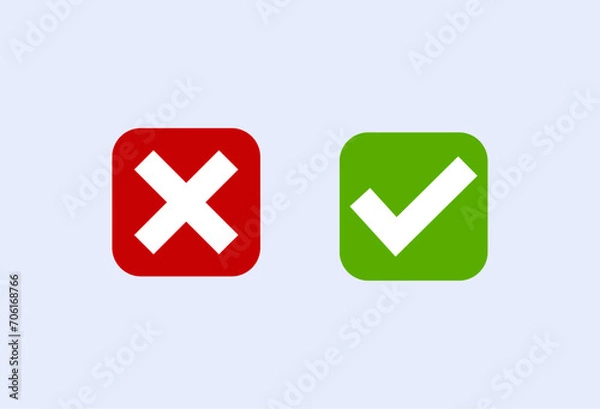 Obraz Green check Mark and Red Cross Mark Vector Icon