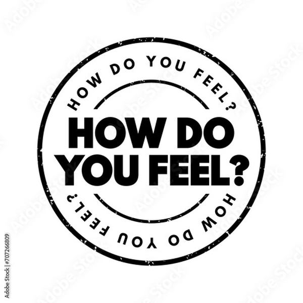 Fototapeta How Do You Feel text stamp, concept background