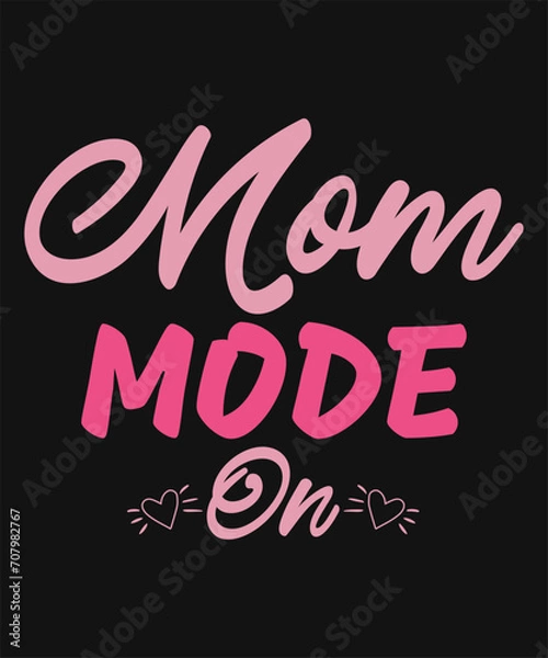 Obraz Mom Mode On