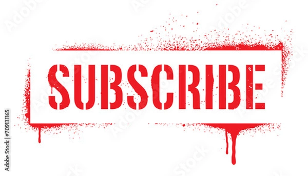 Obraz SUBSCRIBE, stencil graffiti style