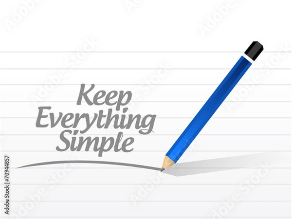Fototapeta keep everything simple message illustration