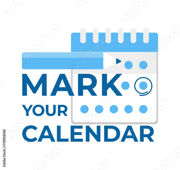 Obraz Calendar with the phrase MARK YOUR CALENDAR , ideal for event planning, reminders, and scheduling promotions
