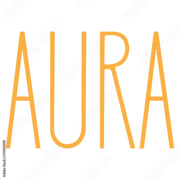 Fototapeta Vector lettering. Hand-drawn isolated word Aura on
a transparent background, for printing on fabrics, notebooks, stickers, other stationery or clothing, design