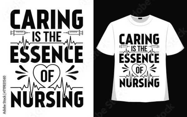 Obraz Caring is the essence of nursing t shirt design with free vector.