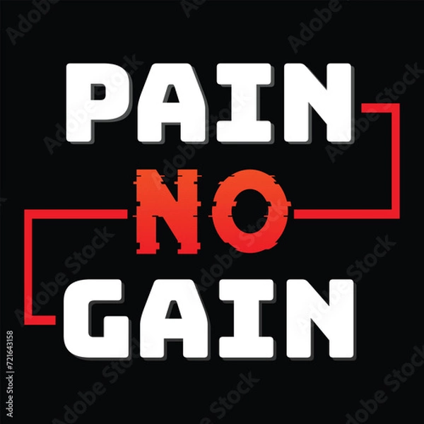 Fototapeta No Pain No Gain motivational Tshirt Design 